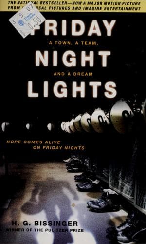 Friday Night Lights: A Town, a Team, and a Dream