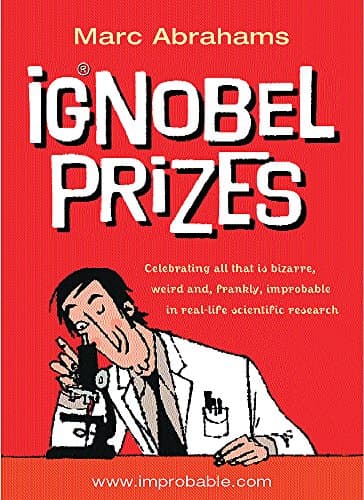 The Ig Nobel Prizes
