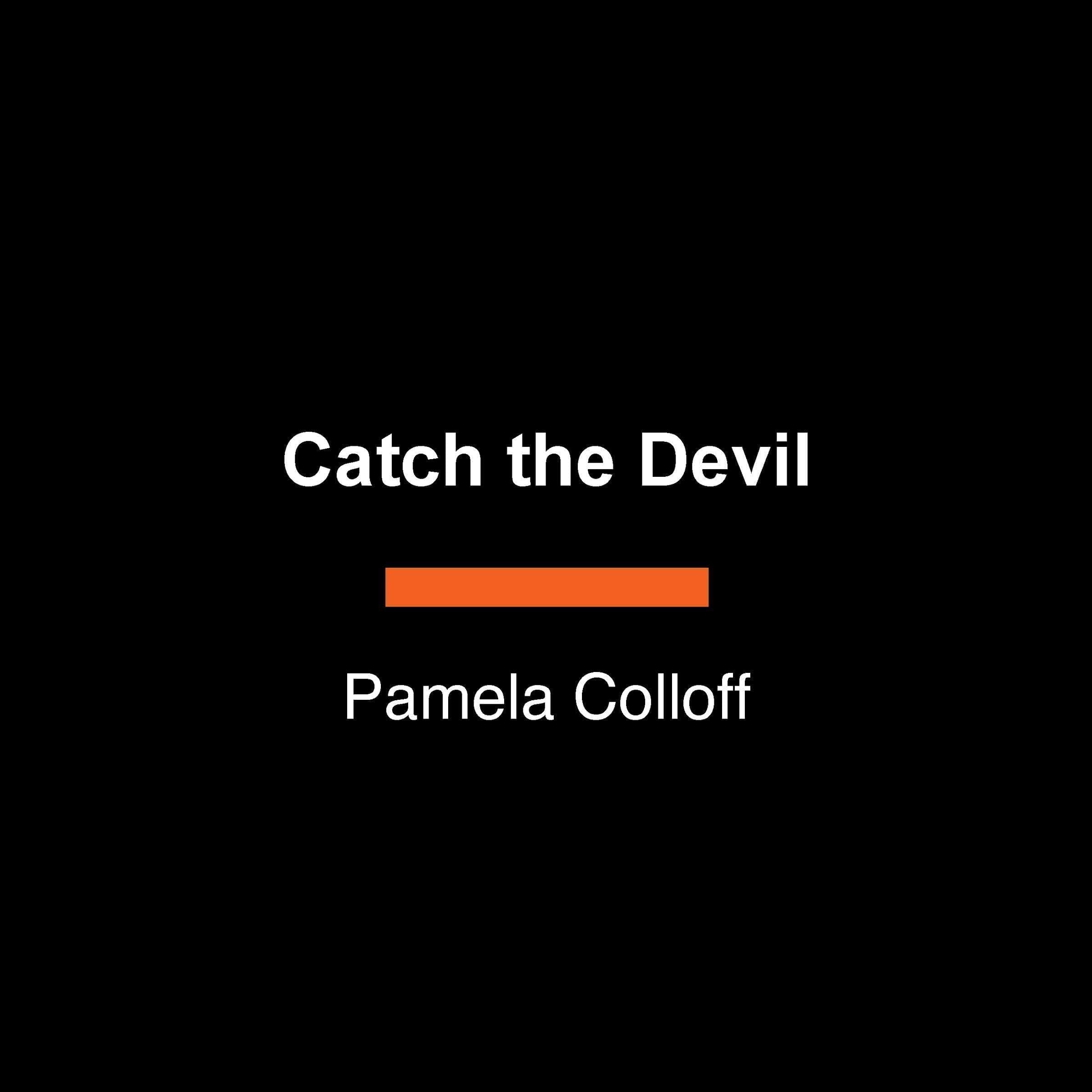Catch the Devil: A True Story of Murder, Deception, and Injustice on the Gulf Coast